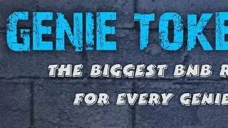 hướng dẫn nhận 100 000 $GENIE &mdash;125$ (mạng bsc k&egrave;o random )