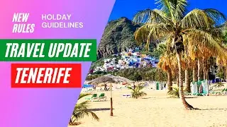 Tenerife Travel Update: All The Current Rules & Guidelines for Canary Islands #covidtenerife #covid