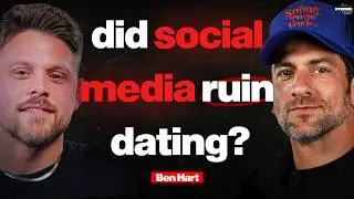 Navigating Modern Dating with Ben Hart