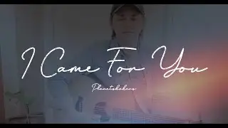 I Came For You Planetshakers Cover // John Dwight