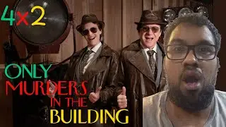 Only Murders in the Building 4x2 
