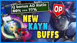 ANOTHER KAYN BUFF?! 𝗥𝗜𝗢𝗧 𝗖𝗔𝗡'𝗧 𝗦𝗧𝗢𝗣 𝗕𝗨𝗙𝗙𝗜𝗡𝗚 𝗞𝗔𝗬𝗡!!