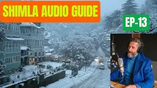 🎧 Know Your City &ndash; Shimla Audio Guide | Podcast Description