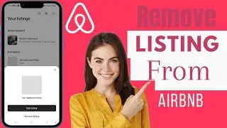Как удалить объявление из приложения Airbnb | Удалить объявление из Airbnb