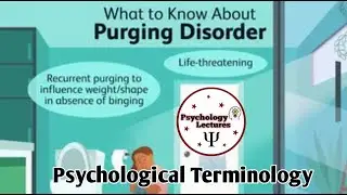 Purging Disorder | Psychological Terminologies | Psychology Lectures | in Urdu and Hindi