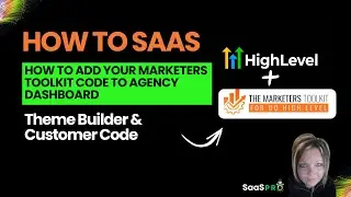 How to Add Your Marketer's Toolkit Code to Your HighLevel Agency Account.