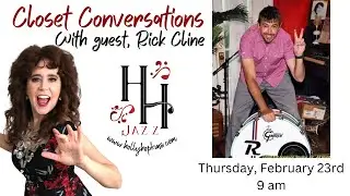 Closet Conversations (Episode 2) with Rick Cline!