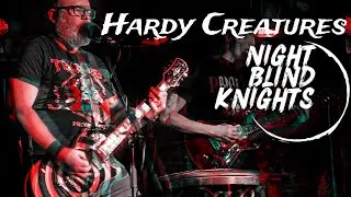 Night Blind Knights - Hardy Creatures - Live at Fibber Magee&rsquo;s 04/12/2025