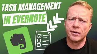 Upgrade your Productivity with Evernote Tasks - Strategies To Take Action