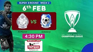 LIVE: SL Police SC&nbsp;vs Serendib SC&nbsp;- &nbsp;FFSL Champions League 2025/26