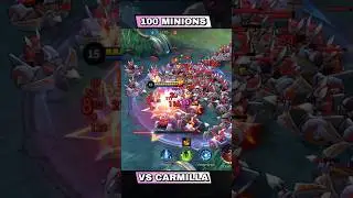 CARMILLA VS 100 MINIONS #mlbb #shorts #carmilla