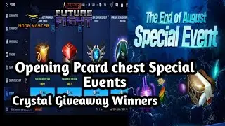 Opening Pcard chest And August Special Events | Noobmaster | Marvel Future Fight