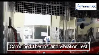 Combined Thermal and Vibration Test | BE Analytic Solutions LLP