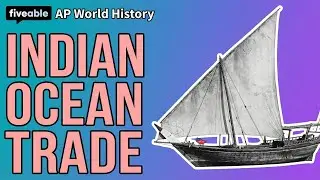 AP World History - Indian Ocean Trade Networks