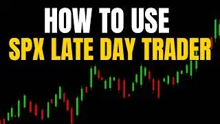 SPX 0DTE: How I Use Late Day Trader for Consistent Profits