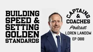 Building Speed & Setting Golden Standards w/ Loren Landow