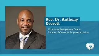 PITCH: Center for Prophetic Activism, Rev. Dr. Anthony Everett