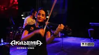 AKADEMIA - GORKO VINO (Official music video)