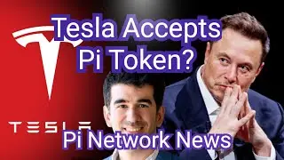 Tesla Accepts Pi Token? | September 15, 2025 Update | Pi Network News