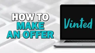 How To Make An Offer On Vinted (Quick Tutorial)