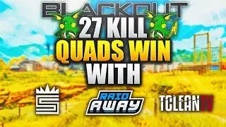 27 KILL QUADS WIN WITH SWAGG,TCLEANTV,& RAIDAWAY!/ BLACK OPS 4 BLACKOUT BATTLE ROYALE GAMEPLAY(BO4)