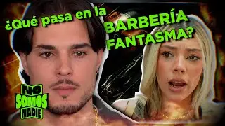 #NoSomos26E | ¿QUÉ PASA EN LA BARBERÍA FANTASMA? EN NO SOMOS NADIE