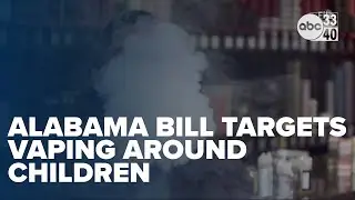 Proposed Alabama bill would make it illegal to vape inside vehicle with child present