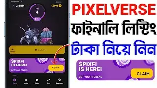 PixelVerse Claim করে নিন | PixelVerse Listing pixfi token | PixelVerse Listing New Update
