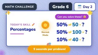 Grade 6 | Day 2: Percents | Normal | daily math challenge