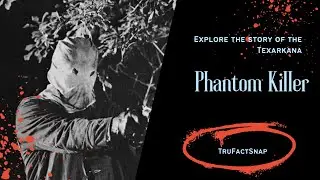 Unsolved Murder Mystery: Texarkana's Phantom Killer