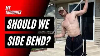 Exercise Thoughts: Should We Do Side Bends??