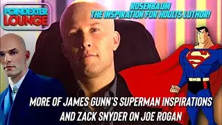 Rosenbaum is Hoult&rsquo;s Inspiration For Lex Luthor! Gunn&rsquo;s inspirations for Superman. Snyder on Rogan
