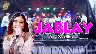 JABLAY VOC DEDE RISTY | LIVE MUSIC GANJENE PANTURA