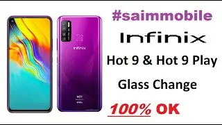 infinix hot 9 & hot 9 play x655c glass replacement (how to open) #saimmobile