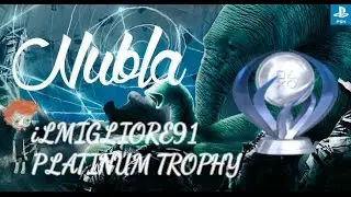 Nubla PS4 Platinum Trophy ( iLmIgLiOrE91 )