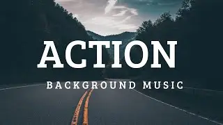 Free Action Background Music Energetic