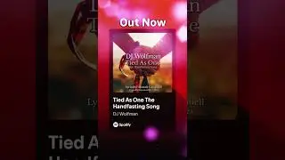 Tied As One (The Handfasting Song) by DJ Wolfman #DigitalMediaScotlandUK # #DJWolfmanUK