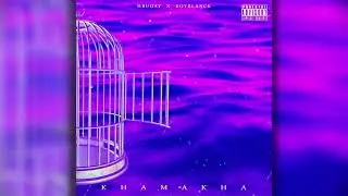 HRUDAY X BOYBLANCK - KHAMAKHA | Official Audio | 2021