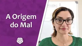 A Origem do Mal