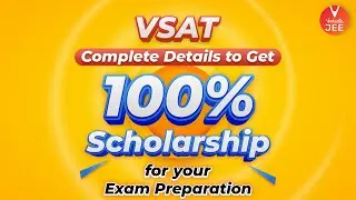 VSAT 2022: Complete Details to Get 100% Scholarship for Your Exam Preparation | Vedantu