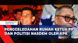 KPK Geledah Rumah Ketua PP Japto & Politisi Senior Partai NasDem Ahmad Ali