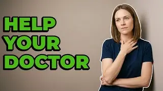 How To Accurately Describe Symptoms To Your Doctor?