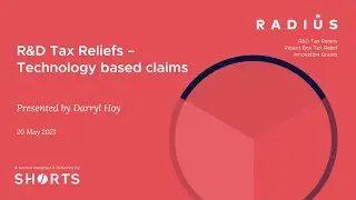 R&D Tax Reliefs - Technology Based Claims | Darryl Hoy | Radius by Shorts
