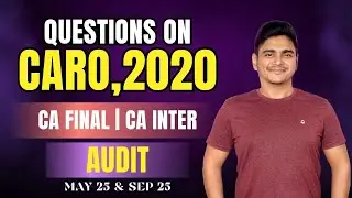 CA Final | CA Inter | Questions on CARO 2020| Audit |May 25 & Sep 25 |CA Abhishek Bansal