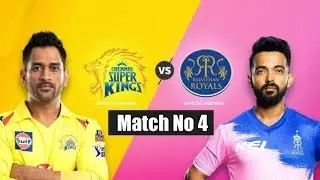 MATCH 4 | CSK vs RRR | DREAM 11 IPL T20 | DUBAI INTERNATIONAL CRICKET STADIUM