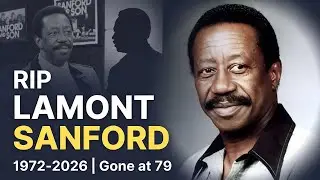 &lsquo;Sanford and Son&rsquo; Star Grady Demond Wilson Dies at 79 After Cancer Battle