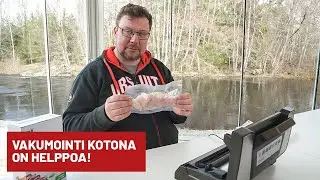 Kalan vakumointi on helppoa!