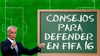 Fifa 16: Consejos para defender. Guía de como lo hago yo.