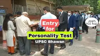 Entry for Personality test at UPSC bhawan | UPSC interview day 2023 | IAS interview | To The officer