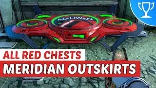 Borderlands 3 - All Red Chest Locations | Meridian Outskirts